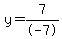 y=7%2F-7