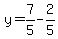 y=7%2F5-2%2F5