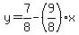 y=7%2F8-%289%2F8%29%2Ax