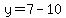 y=7-10
