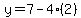 y=7-4%282%29