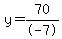 y=70%2F-7