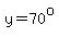 y=70%5Eo