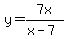 y=7x%2F%28x-7%29