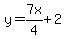 y=7x%2F4%2B2