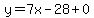 y=7x-28%2B0