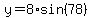 y=8%2Asin%2878%29