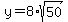 y=8%2Asqrt%2850%29