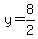 y=8%2F2