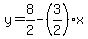 y=8%2F2-%283%2F2%29x