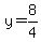 y=8%2F4