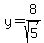 y=8%2Fsqrt%285%29