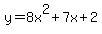 y=8+x%5E2%2B7+x%2B2