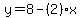 y=8-%282%29x