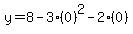 y=8-3%280%29%5E2-2%280%29