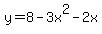 y=8-3x%5E2-2x
