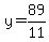 y=89%2F11
