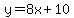 y=8x%2B10