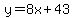 y=8x%2B43