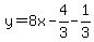 y=8x-4%2F3-1%2F3