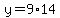 y=9%2A14