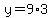 y=9%2A3