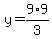 y=9%2A9%2F3