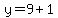 y=9%2B1