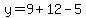 y=9%2B12-5