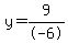 y=9%2F-6
