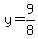 y=9%2F8