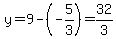 y=9-%28-5%2F3%29=32%2F3