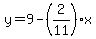 y=9-%282%2F11%29x