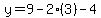 y=9-2%283%29-4
