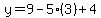 y=9-5%283%29%2B4