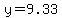 y=9.33