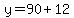y=90%2B12