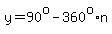 y=90%5Eo-360%5Eo%2An