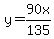 y=90x%2F135
