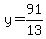 y=91%2F13