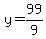 y=99%2F9