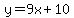 y=9x%2B10