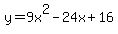 y=9x%5E2-24x%2B16