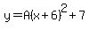 y=A%28x%2B6%29%5E2%2B7