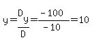 y=D%5By%5D%2FD=%28-100%29%2F%28-10%29=10