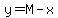 y=M-x