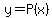 y=P%28x%29