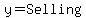 y=Selling