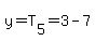 y=T%5B5%5D=3-7