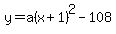 y=a%28x%2B1%29%5E2-108